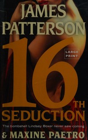 16th Seduction Large Print Edition First Edition Patterson