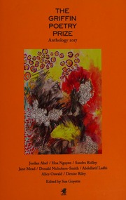 The 2017 Griffin Poetry Prize Anthology A Selection Of The Shortlist Goyette