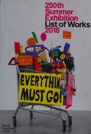 250th Summer Exhibition List Of Works 2018 Royal Academy Of Arts Great Britain Summer Exhibition 250th 2018