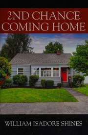 2nd Chance Coming Home Shines William Isadore