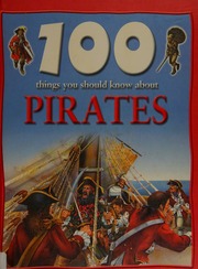 100 Things You Should Know About Pirates Langley Andrew 1949