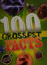 100 Grossest Facts Gifford Clive Author