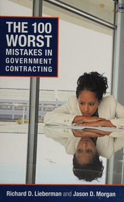 The 100 Worst Mistakes In Government Contracting Lieberman Richard D