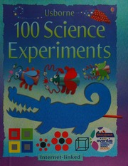 100 Science Experiments Andrews Georgina Wray Zoe Lalonde