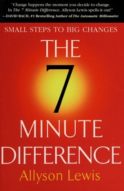 The 7 Minute Difference Small Steps To Big Changes None Lewis