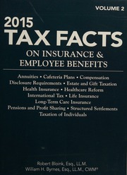 2015 Tax Facts On Insurance And Employee Benefits Robert Bloink
