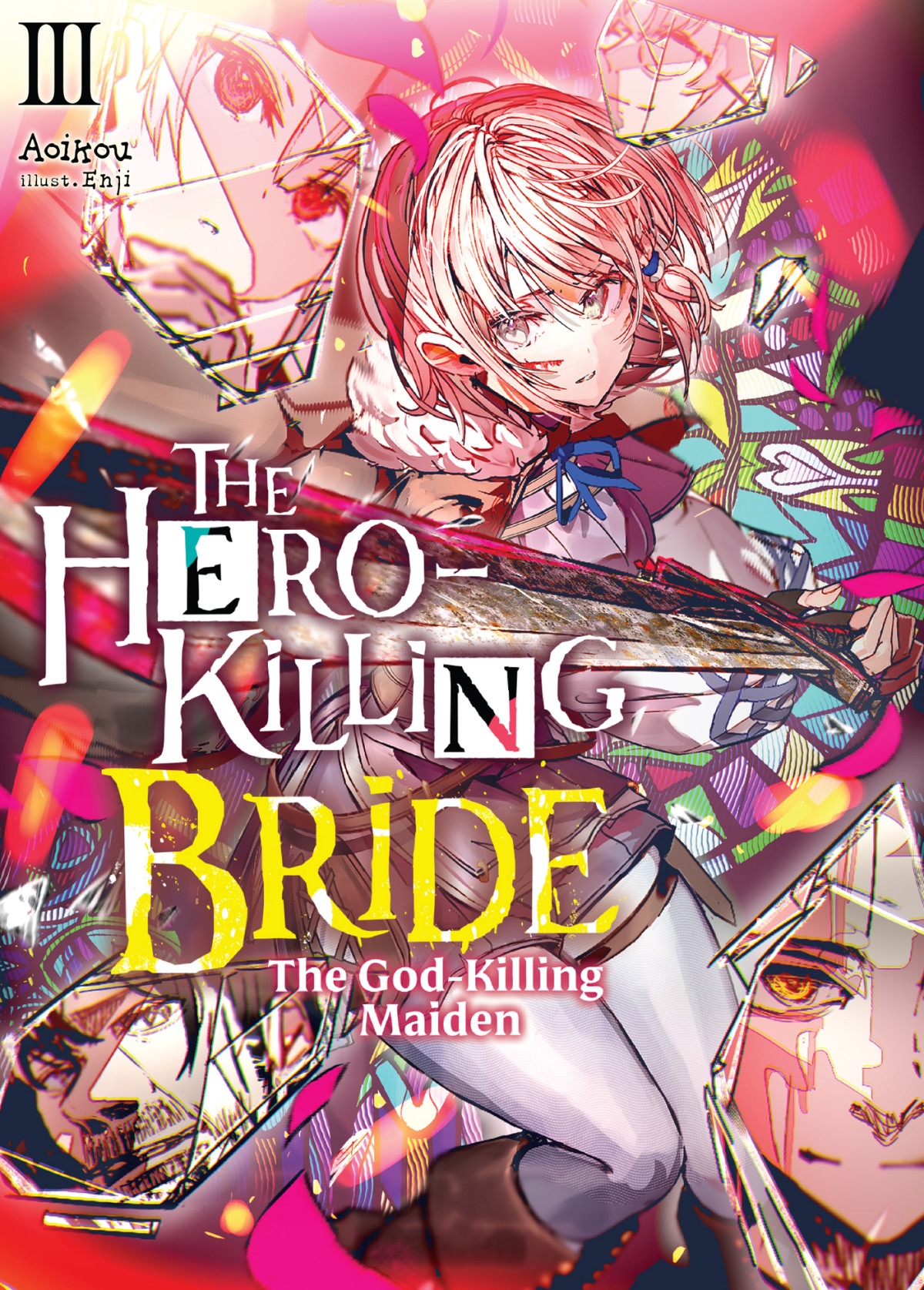 The Herokilling Bride Volume 3 Aoikou