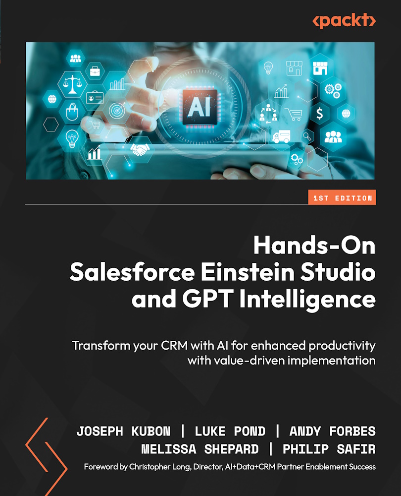 Handson Salesforce Einstein Studio And Gpt Intelligence Joseph Kubon