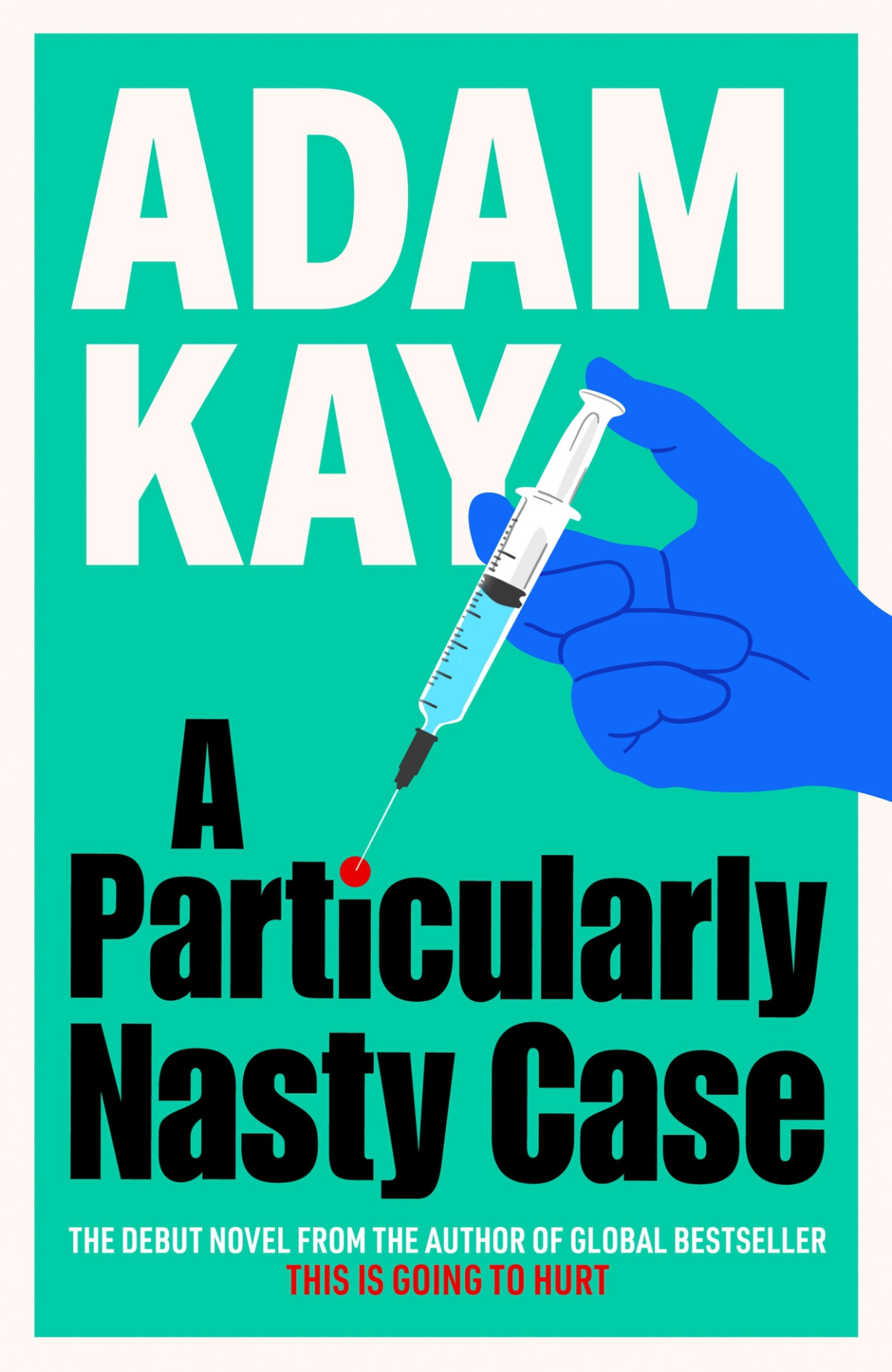 A Particularly Nasty Case Adam Kay