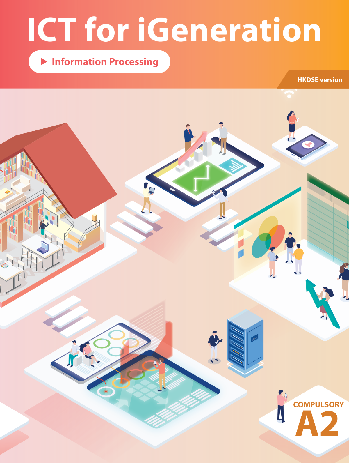 Ict For Igeneration A2 Information Processing Teacher Drwilton Fok