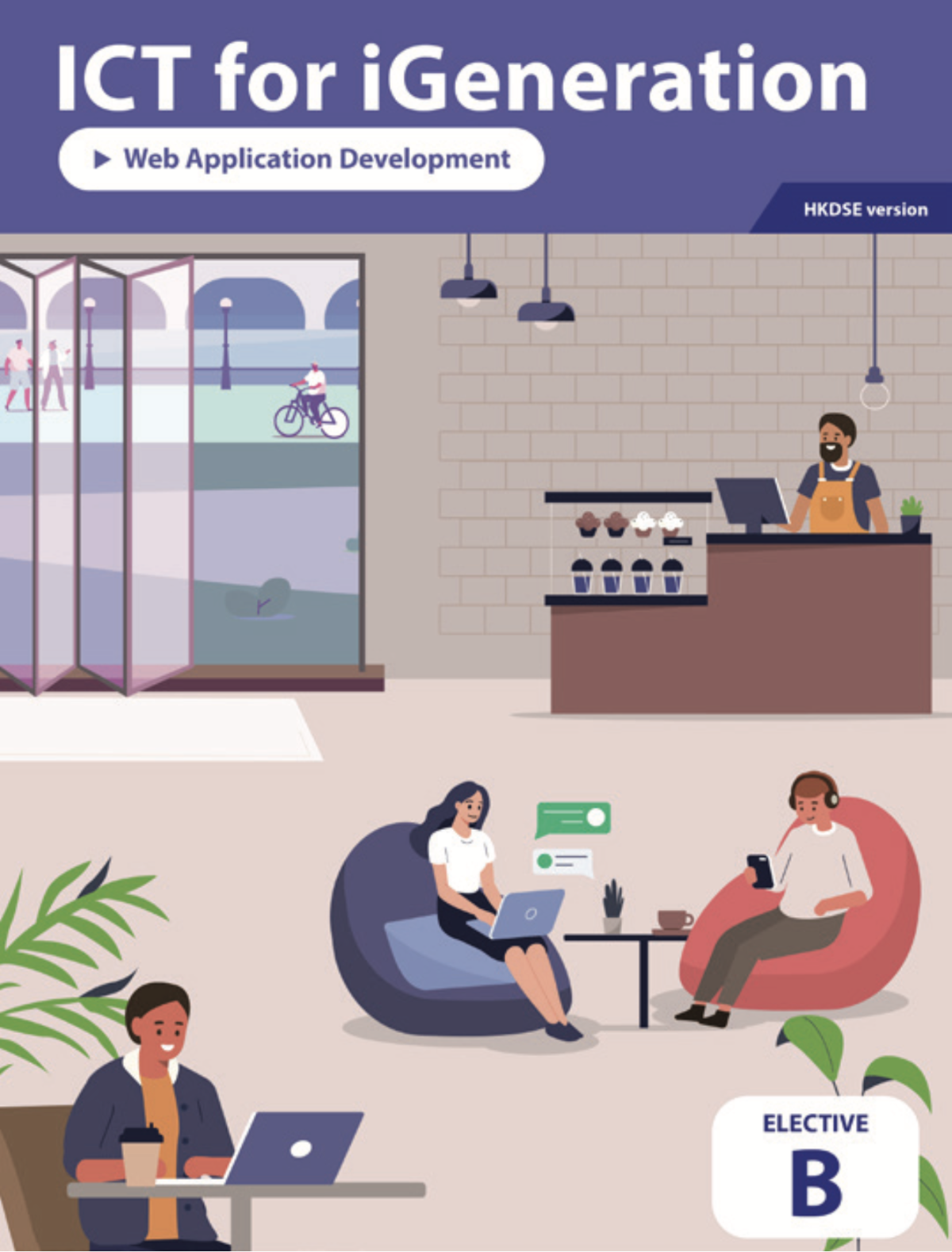 Ict For Igeneration Elective B Web Application Development Teacher Drwilton Fok