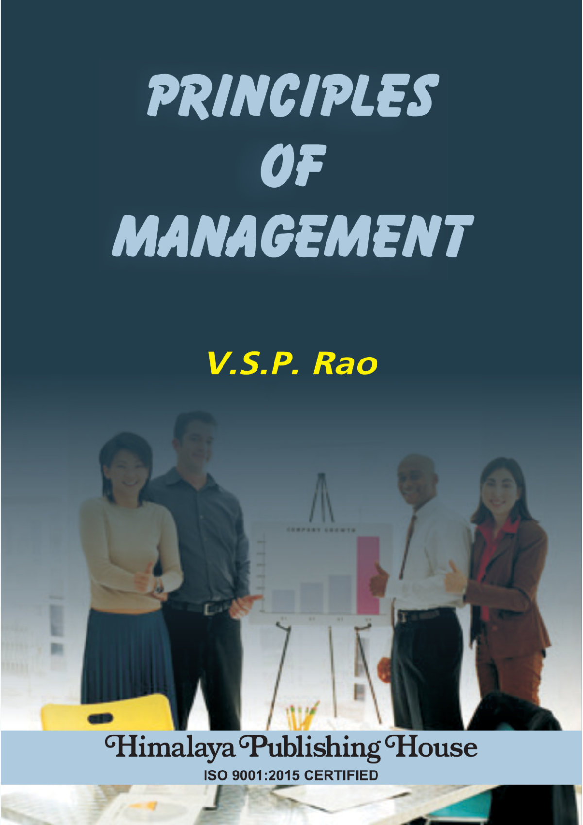 Principles Of Management 2011th Edition Vsp Rao
