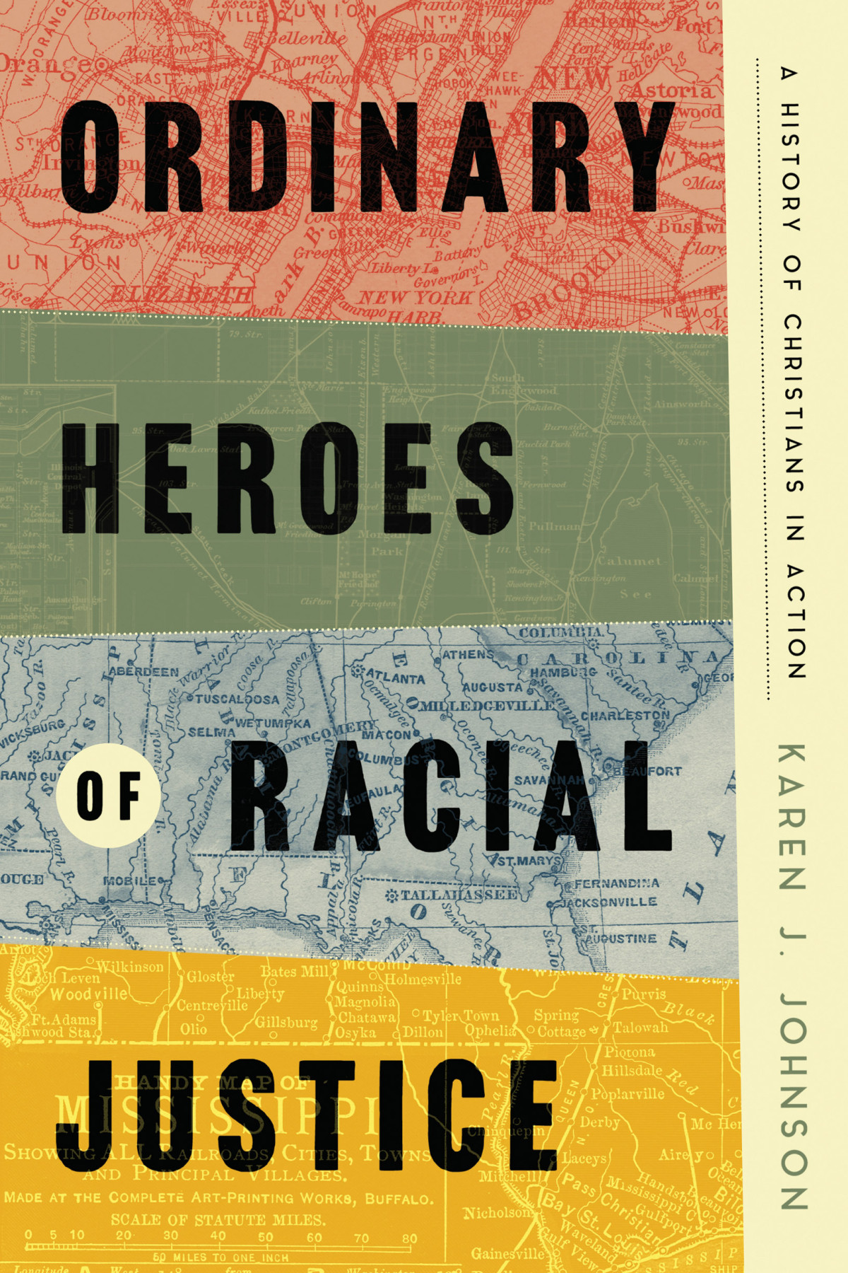 Ordinary Heroes Of Racial Justice Karen J Johnson
