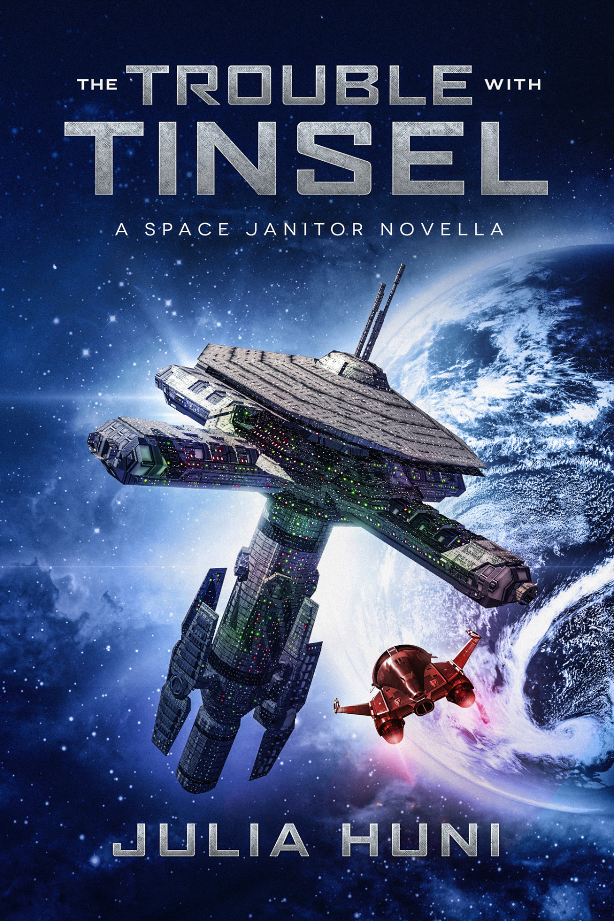 The Trouble With Tinsel A Space Janitor Christmas Novella Huni