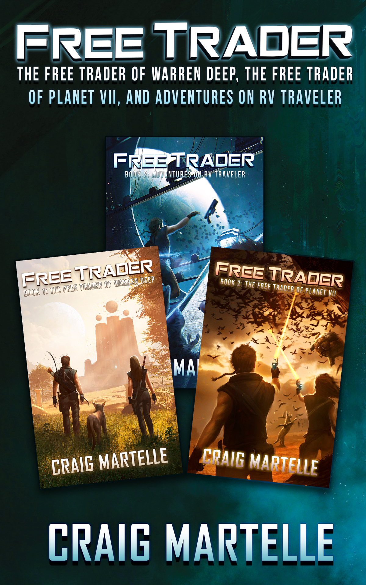 Free Trader Box Set Books 13 Free Trader Of Warren Deep Planet Vii And Adventures On Rv Traveler Free Trader Omnibus Editions Martelle