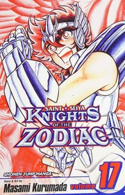 Knights Of The Zodiac Saint Seiya Volume 17 Athenas Prayers 1 Edition Kurumada