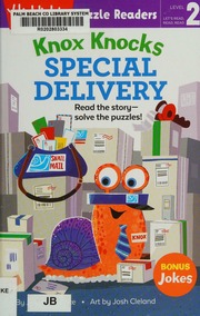 Knox Knocks Special Delivery Katschke Judy Author Cleland Josh