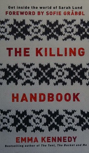 The Killing Handbook Forbryldelsen Forever Kennedy Emma 1967