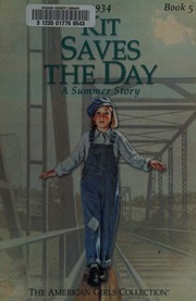 Kit Saves The Day A Summer Story 1934 Tripp Valerie 1951