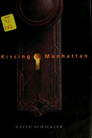 Kissing In Manhattan Schickler David