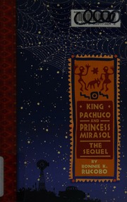 King Pachuco And Princess Mirasol The Sequel Rucobo Bonnie K