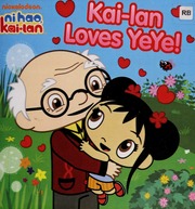 Kailan Loves Yeye None Matheis Mickie None Riley Kellee Illustrator