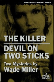 The Killer Devil On Two Sticks Miller Wade Wade Bob Int