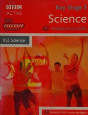Key Stage 3 Science Complete Revision Guide Goldsmith Steven