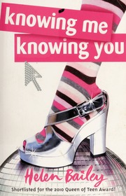 Knowing Me Knowing You Bailey Helen 19642016