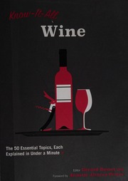 Knowitall Wine The 50 Essential Topics Each Explained In Under A Minute Basset