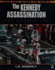 The Kennedy Assassination Gogerly Liz