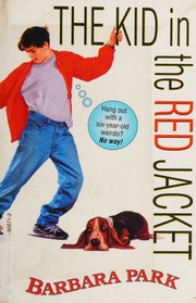 The Kid In The Red Jacket Park Barbara