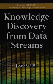 Knowledge Discovery From Data Streams Gama Joao