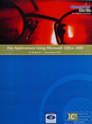 Key Applications Using Microsoft Office 2003 Ic³ Module B Courseware 11091 Wong