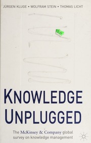 Knowledge Unplugged The Mckinsey Company Global Survey On Knowledge Management Knowledge Unplugged The Mckinsey Company Global Survey On Knowledge Management Kluge