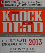 Knock Em Dead 2013 The Ultimate Job Search Guide Yate Martin John