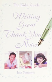 The Kids Guide To Writing Great Thankyou Notes Summers Jean