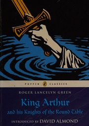 King Arthur And His Knights Of The Round Table Green Roger Lancelyn