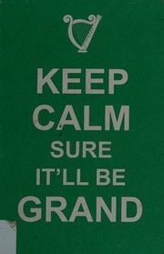 Keep Calm Sure Itll Be Grand Brownlee Stephen Compiler Holden