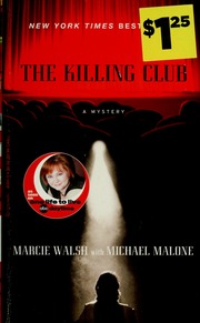 The Killing Club 1st Mass Market Ed Walsh Marcie Malone Michael