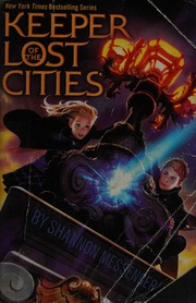 Keeper Of The Lost Cities Messenger Shannon Author