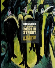 Kirchner And The Berlin Street Wye Deborah Kirchner Ernst Ludwig
