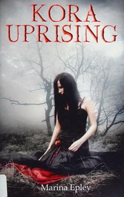 Kora Uprising Epley Marina Author