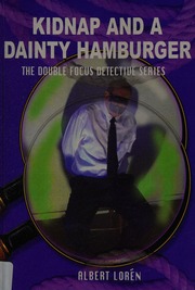 Kidnap And A Dainty Hamburger Loren Albert