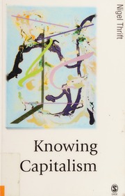 Knowing Capitalism Thrift N J
