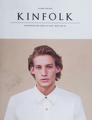 Kinfolk Volume 13 Nathan Williams Kinfolk Magazine Staff