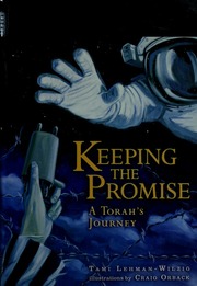 Keeping The Promise A Torahs Journey Lehmanwilzig Tami Orback
