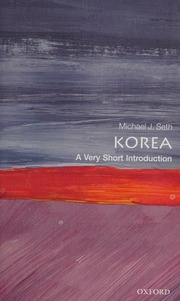 Korea A Very Short Introduction Seth Michael J 1948 Author