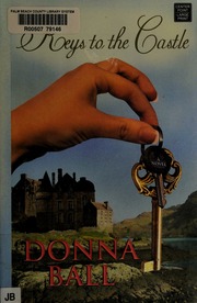 Keys To The Castle Large Print Ed Ball Donna