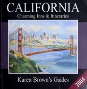 Karen Browns California Charming Inns Itineraries Brown